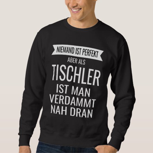 Der Slogan von Carpenter für Ideen Sweatshirt (Vorderseite)