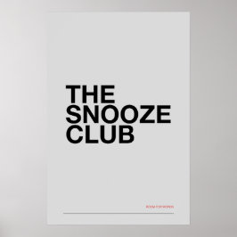 DER SNOOZE CLUB – Schlafzimmer-Wandkunst Poster