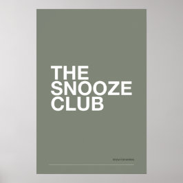 DER SNOOZE CLUB – Schlafzimmer-Wandkunst Poster