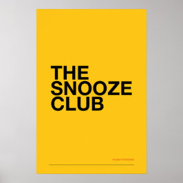 DER SNOOZE CLUB – Schlafzimmer-Wandkunst Poster