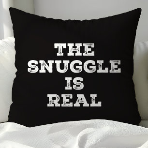 Der Snuggle Ist Wirklich Lustiger Spruch Kissen
