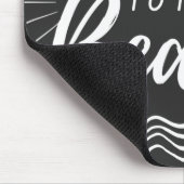 Der Sommer bringt mich an den Strand Mousepad (Ecke)