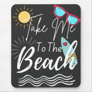 Der Sommer bringt mich an den Strand Mousepad