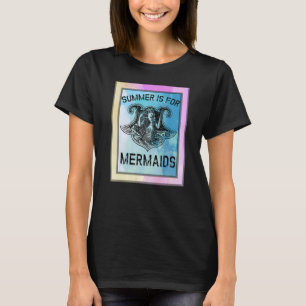 Der Sommer ist für Meerjungfrauen Wasserfarbeneffe T-Shirt