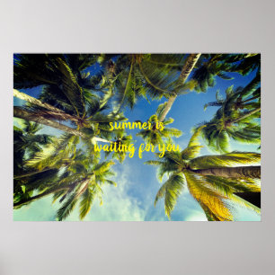 Der Sommer ist für Sie gewartet Poster