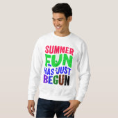 Der Sommerspass hat gerade begonnen Sweatshirt (Vorne ganz)