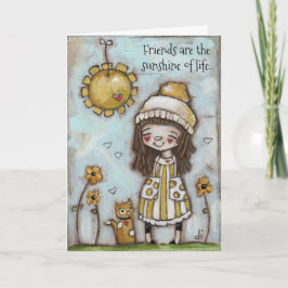 Der Sonnenschein des Lebens - Freundschaftskarte Karte