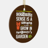 Der sonnige gesunde Menschenverstand ist eine Blum Keramik Ornament (Rechts)