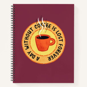 Der sonnige Kaffee Lover - Tag ohne Kaffee ist ver Notizblock