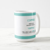 Der sonnige Kaffee rückwärts ist Eeffoc Funny Funn Kaffeetasse (VorderseiteRechts)