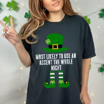 Der sonnige Matching St. Patrick's Day wird höchst T-Shirt<br><div class="desc">Die Einführung unseres sonnigen Matching St. Patrick's Day ist höchstwahrscheinlich ein T - Shirt - eine humorvolle und personalisierte Ergänzung zu Ihren Paddy's Day Festlichkeiten. Diese Shirts sind ideal für ein Pub Crawl Team, eine Gruppe, die an einer Parade teilnimmt, oder einfach für einen lustigen und koordinierten Look während Ihrer...</div>