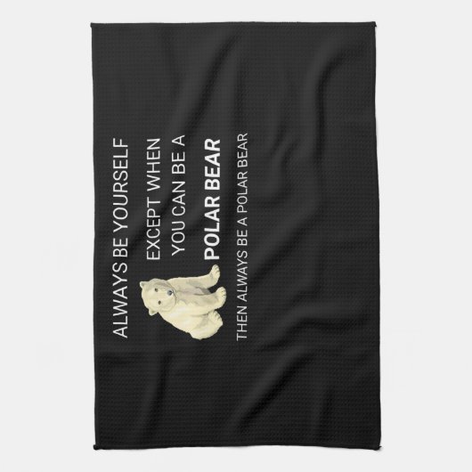 Der sonnige Polar Bär ist immer Ihr Selbstbär. Geschirrtuch (Vertikal)