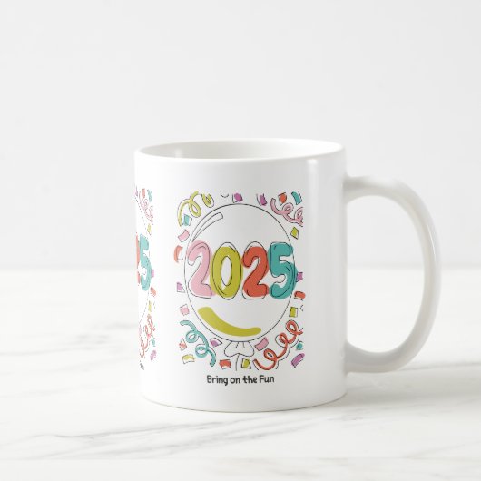 Der Spaß 2025 Kaffeetasse (Rechts)