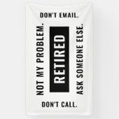 Der Spaß der Funny Retirement Gag nicht mein Probl Banner (Vertikal)