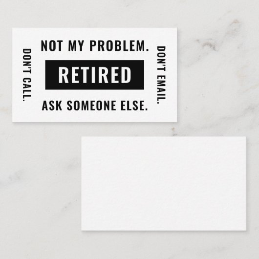 Der Spaß der Funny Retirement Gag nicht mein Probl Visitenkarte (Vorne/Hinten)