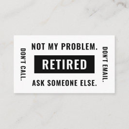 Der Spaß der Funny Retirement Gag nicht mein Probl Visitenkarte