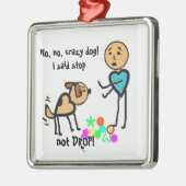 Der Spaß des Ornament~ Hundetrainers Ornament Aus Metall (Links)