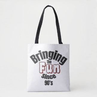 Der Spaß seit den 90er Jahren Tasche