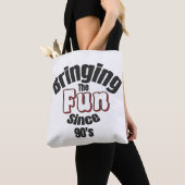 Der Spaß seit den 90er Jahren Tasche (Von Nahem)