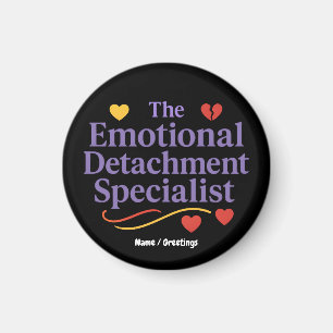 Der Spezialist für emotionale Distanz Grafikdesign Magnet