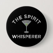 Der Spirit Whisperer Funny Barkeeper Button (Vorderseite)