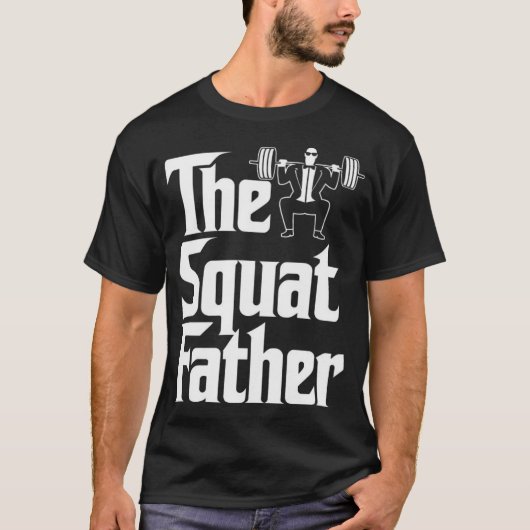 Der Squat Father - Funny Gym T-Shirt (Vorderseite)