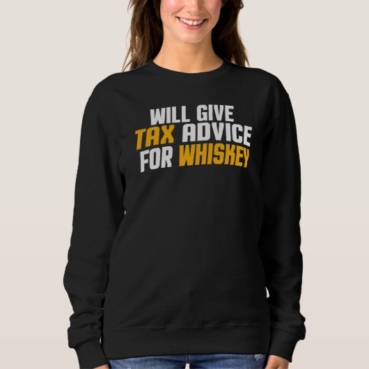 Der Steuerberater des CPA wird Steuerberatung für  Sweatshirt (Vorderseite)