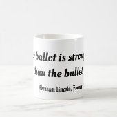 Der Stimmzettel ist stärker als die Kugel, Lincoln Kaffeetasse (Mittel)