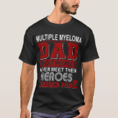 Der stolze multiple Myelom-Vater, den ich anhob T-Shirt (Vorderseite)