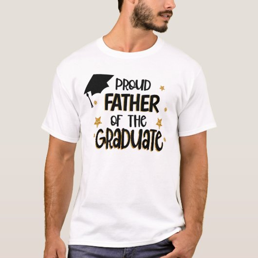 Der stolze Vater des Absolventen T-Shirt (Vorderseite)