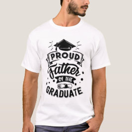Der stolze Vater des Graduate-T - Shirt