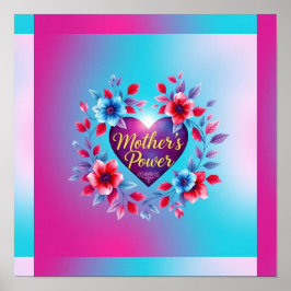 Der strahlende Power der Mutter Poster