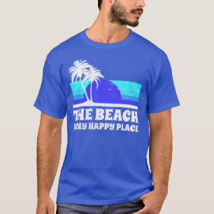 Der Strand ist mein glücklicher Platz T-Shirt