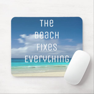 Der Strand macht alles sauber Mousepad