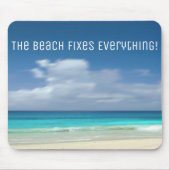 Der Strand macht alles sauber Mousepad (Vorne)