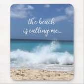 Der Strand nennt mich Tropenparadies Mousepad (Vorne)