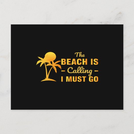 Der Strand ruft an und er muss gehen Postkarte (Vorderseite)