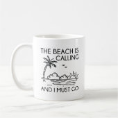 Der Strand ruft Kaffeetasse (Links)