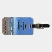 Der Strand ruft ... und ich muss gehen Gepäckanhänger (Vorderseite horizontal)