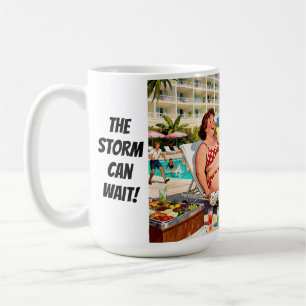 „Der Sturm kann warten“ – Ein Selbstverleugnungs-C Kaffeetasse