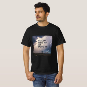 Der Sturm prüft dich, er bricht dich nicht   Resil T-Shirt