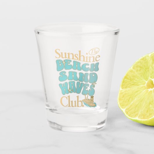 Der Sunshine Club, Strand, Sand, Waves Summer Quot Schnapsglas (Vorderseite)