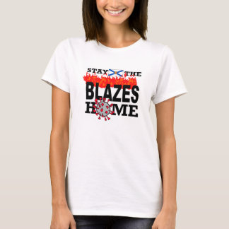 Der T - Shirt der Blazes Zuhause Womens Bleibe