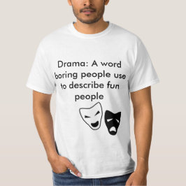 Der T - Shirt der Drama-Männer