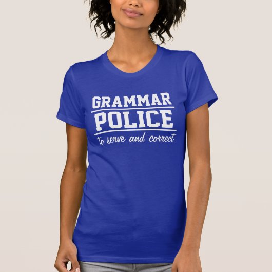 Der T - Shirt der Grammatik-Polizei-Frauen (Vorderseite)