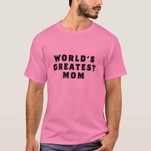 Der T - Shirt der größten Mama der Welt (Vorderseite)