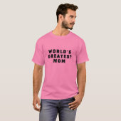 Der T - Shirt der größten Mama der Welt (Vorne ganz)
