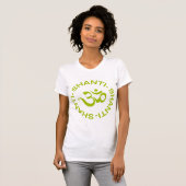 Der T - Shirt Frauen OM Shanti Shanti Shanti (Vorne ganz)