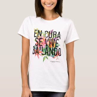 Der T - Shirt Frauen Se Vive Bailando en-KUBA