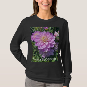 Der T - Shirt "So ein BLOSSOM!" für Frauen mit lan